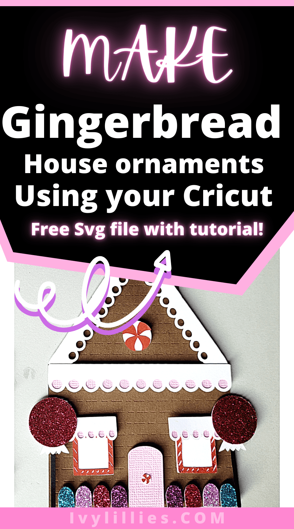 How To Make Gingerbread House Ornament Using Your Cricut - Ivy Lillies